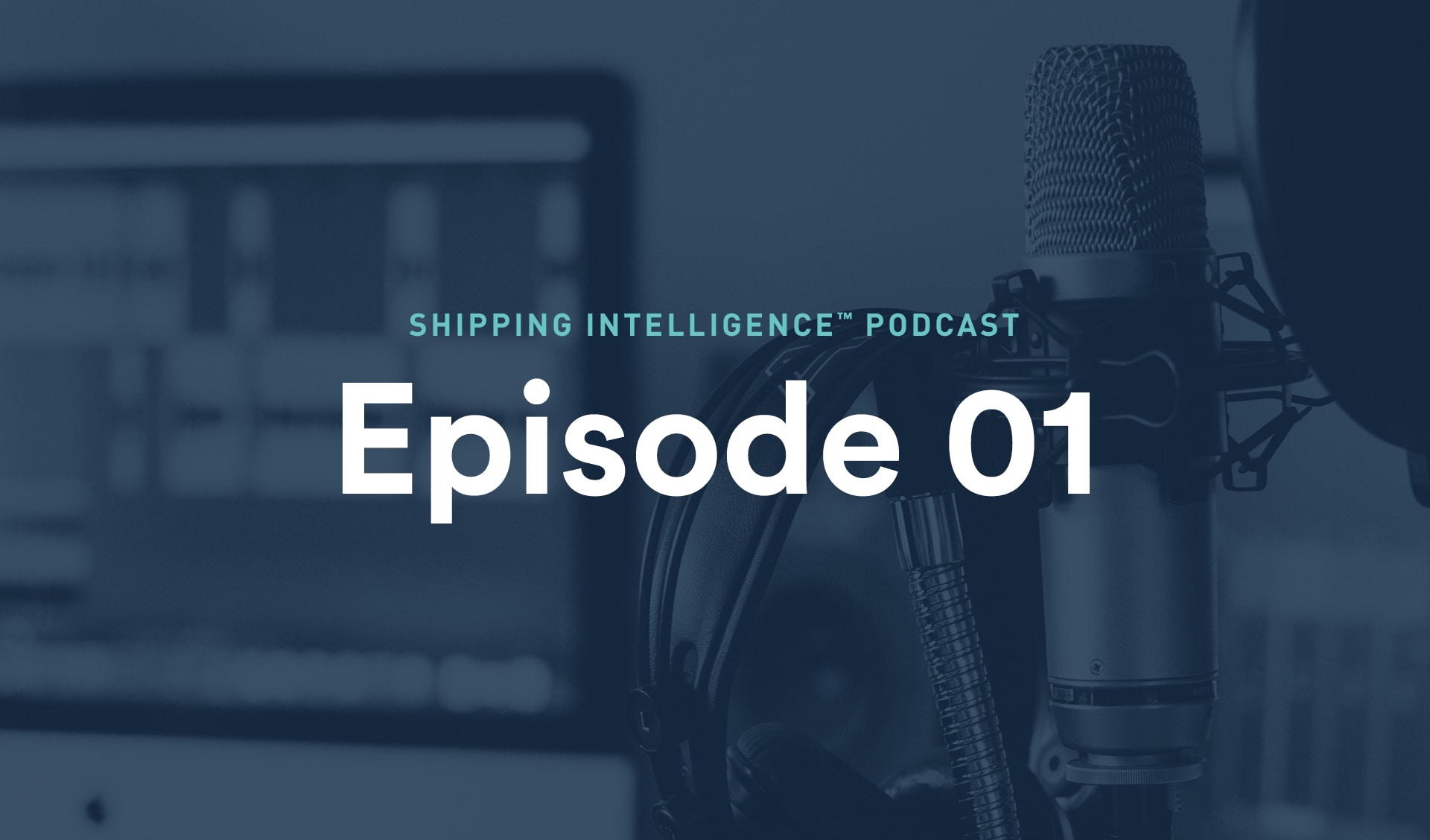 Podcast Episode 1: Reveel’s Shipping Intelligence® Platform & Your 6 Shipping VitalFactors™️